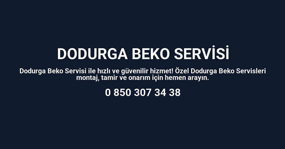 Dodurga Beko Servisi